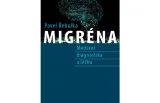 Migréna - moderní diagnostika a léčba